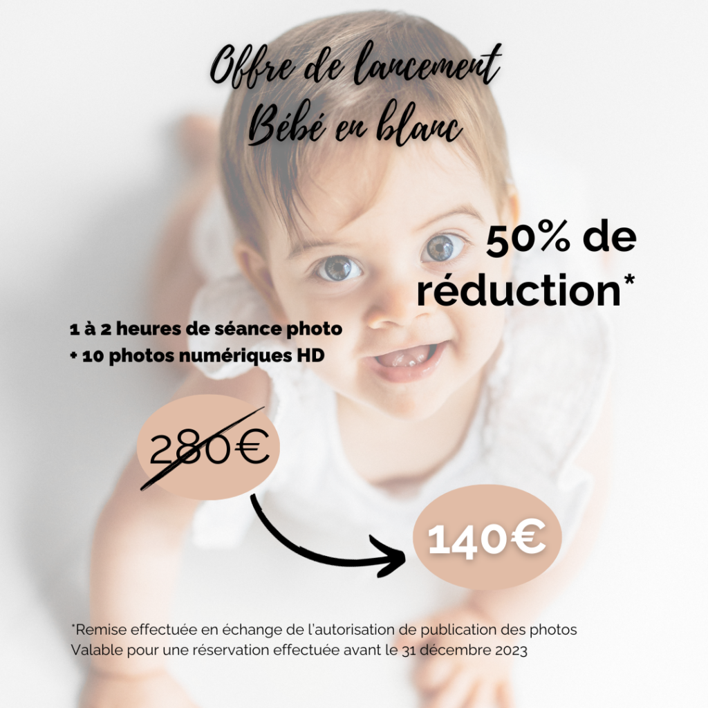 Offre de lancement bébé en blanc : 50% de réduction sur la séance 